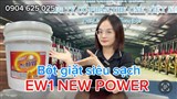Bột Giặt Công Nghiệp EW1 New Powder 20kg: Giặt Trắng Sạch – Tiết Kiệm Chi Phí